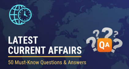 Latest 50 Current Affairs Questions-Online Quiz 1